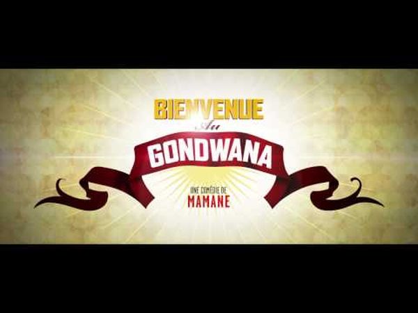 Bienvenue au Gondwana