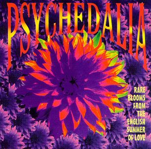 Psychedalia: Rare Blooms from the English Summer of Love
