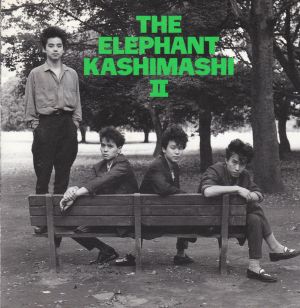 THE ELEPHANT KASHIMASHI Ⅱ