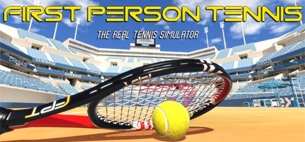 First Person Tennis: The Real Tennis Simulator