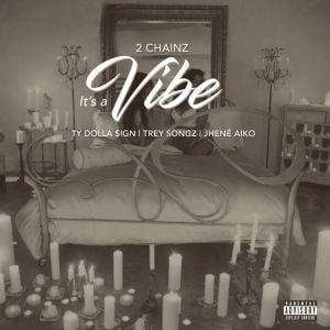 It's a Vibe (Single)