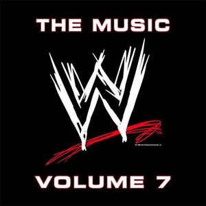 WWE: The Music, Volume 7 (OST)