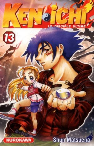 Ken-Ichi : Le Disciple ultime (Saison 1), tome 13