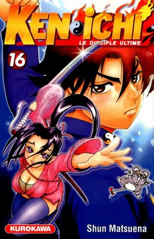 Ken-Ichi : Le Disciple ultime (Saison 1), tome 16