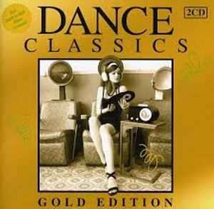 Dance Classics Gold Edition