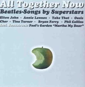 All Together Now - Beatles Songs by Superstars