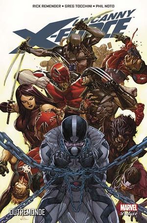 Outremonde - Uncanny X-Force, tome 3