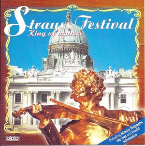 Strauss Festival: King of Waltzes