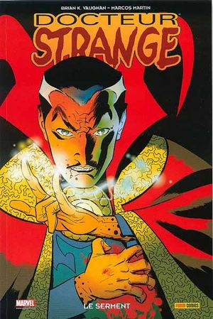 Le Serment - Docteur Strange (100% Marvel), tome 2