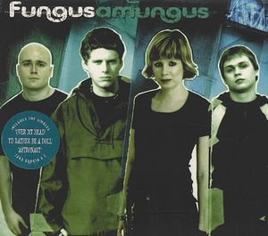 Fungusamungus