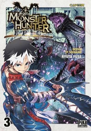 Monster Hunter Epic, tome 3