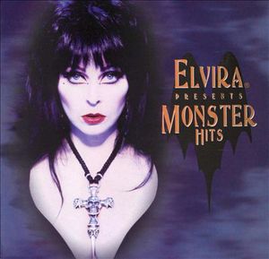 Elvira Presents Monster Hits