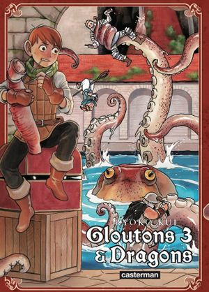 Gloutons & Dragons, tome 3