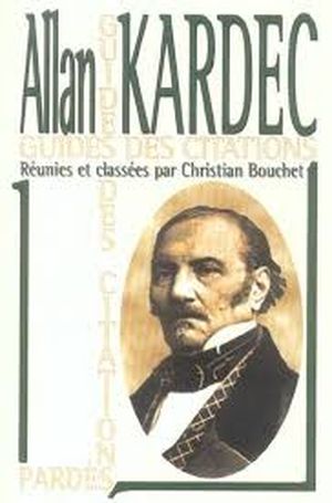 Guides citation d'Allan Kardec
