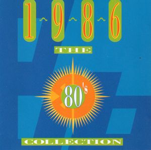 The 80’s Collection: 1986