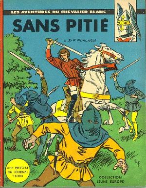 Sans pitié - Le Chevalier blanc, tome 3