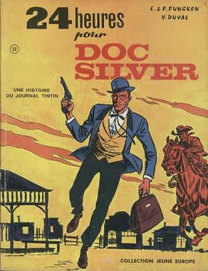 24 Heures pour Doc Silver - Doc Silver, tome 1