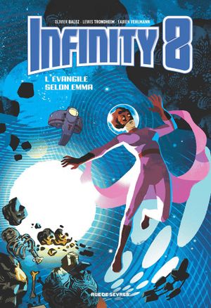 L'Évangile selon Emma - Infinity 8, tome 3