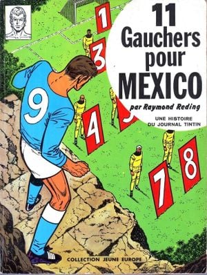 11 gauchers pour Mexico - Vincent Larcher, tome 2