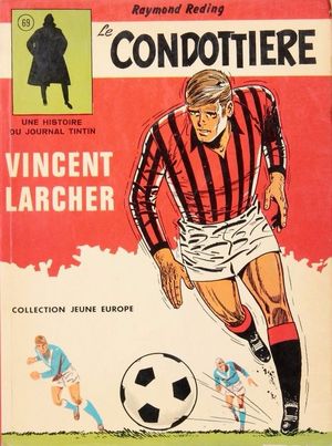 Le Condottiere - Vincent Larcher, tome 3