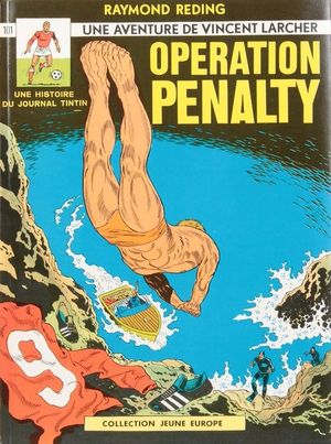 Opération Penalty - Vincent Larcher, tome 6