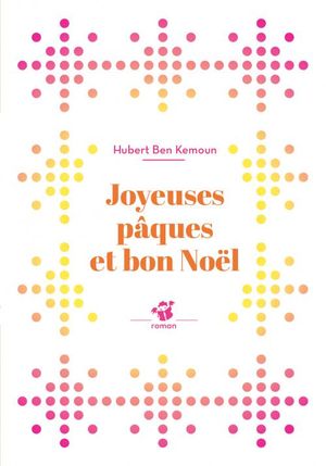 Joyeuses Pâques et bon Noël !