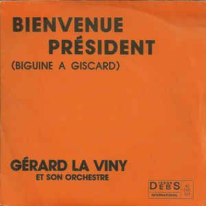 Bienvenue Président (Biguine à Giscard) (Single)