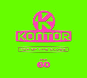 Kontor: Top of the Clubs, Volume 60
