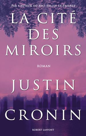 La Cité des miroirs - Le Passage, tome 3