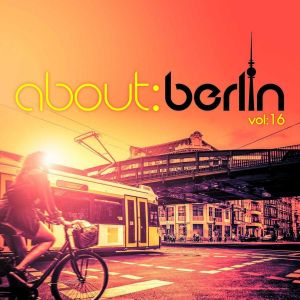 About: Berlin, Vol. 16