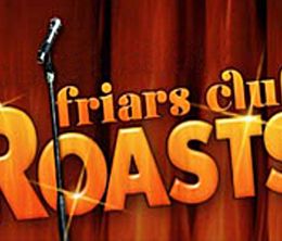 image-https://media.senscritique.com/media/000016866634/0/the_n_y_friars_club_roasts.jpg