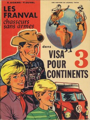 Visa pour 3 continents - Les Franval, tome 2