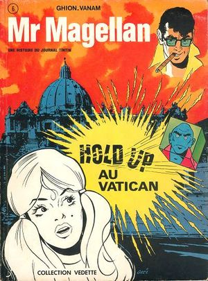 Hold-up au Vatican - Mr Magellan, tome 2
