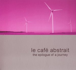 Le Café Abstrait, Volume 5: The Epilogue of a Journey
