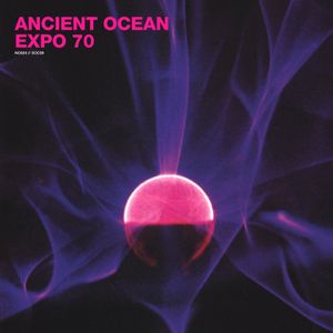 Ancient Ocean / Expo '70