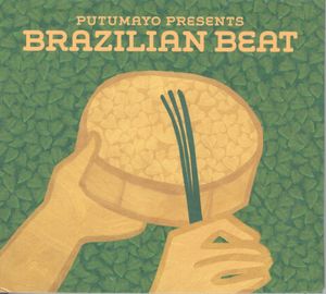 Putumayo Presents: Brazilian Beat