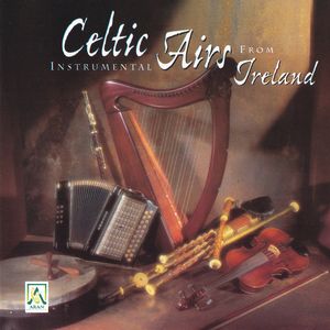 Celtic Instrumental Airs From Ireland