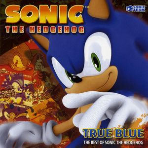 TRUE BLUE: THE BEST OF SONIC THE HEDGEHOG