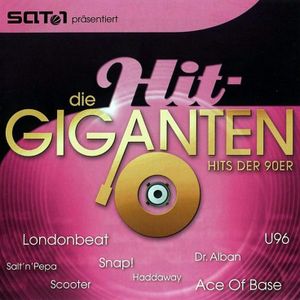 Die Hit-Giganten: Hits der 90er