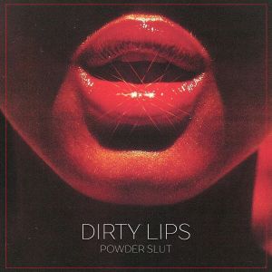 Dirty Lips (Single)