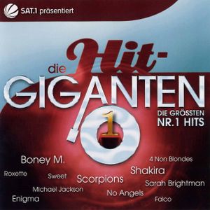 Die Hit-Giganten: Die größten Nr.1 Hits