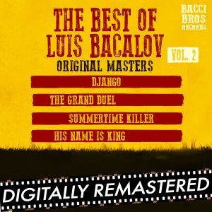The Best of Luis Bacalov - Vol. 2 (Original Masters)
