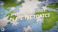 Solving the Puzzle of Plate Tectonics