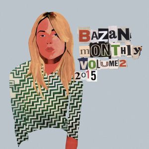 Bazan Monthly: Volume 2
