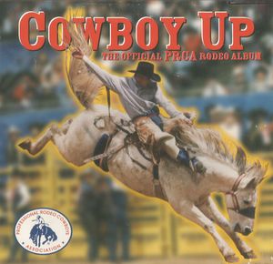 Cowboy Up: The Official PRCA Rodeo Album