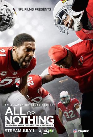 All or Nothing : A Season with the Arizona Cardinals