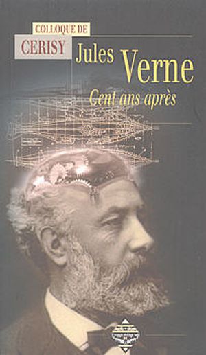 Jules Verne, cent ans après