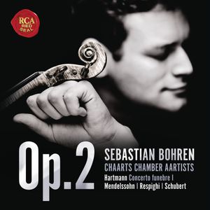 Op. 2: Hartmann: Concerto funebre / Mendelssohn / Respighi / Schubert