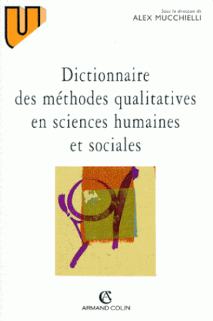 Dictionnaire des méthodes qualitatives en sciences humaines et sociales