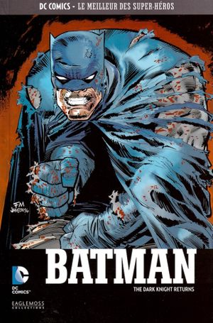 Batman : The Dark Knight Returns - DC Comics, Le Meilleur des Super-Héros, tome 5